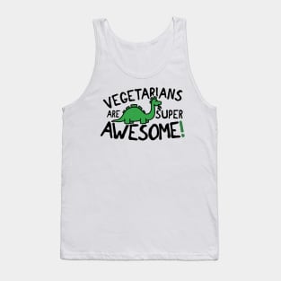 Vegetarians are awesome Tank Top